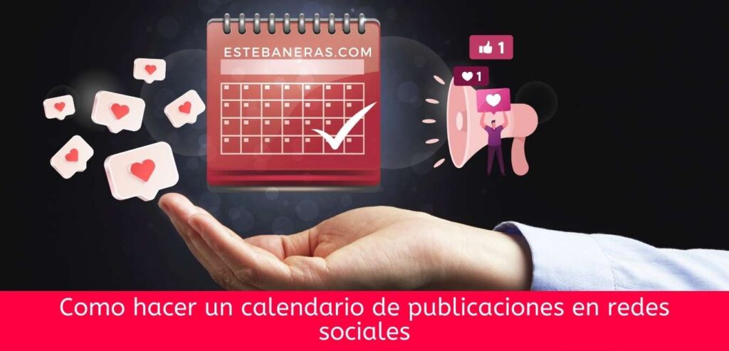 Como hacer un calendario de publicaciones en redes sociales
